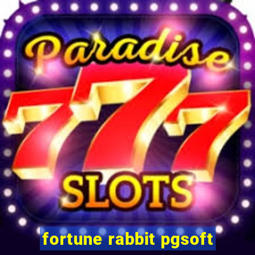 fortune rabbit pgsoft